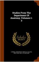 Studies from the Department of Anatomy, Volumes 1-3: (English)