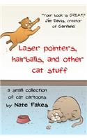 Laser pointers, hairballs, and other cat stuff