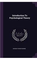 Introduction To Psychological Theory