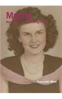 Myrtle (Paperback Black & White Edition)