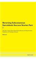 Reversing Subcutaneous Sarcoidosis: Succ