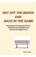 Get Off the Bench and Back in the Game