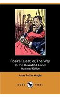 Rosa's Quest; Or, the Way to the Beautiful Land (Illustrated Edition) (Dodo Press)