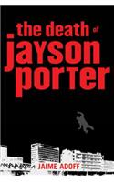 The Death of Jayson Porter