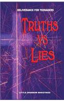 Truths Vs. Lies
