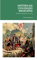 História da Civilização Brasileira