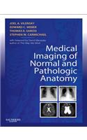 Medical Imaging of Normal and Pathologic Anatomy E-Book