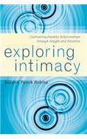 Exploring Intimacy: Cultivating Healthy Relationships through Insight and Intuition