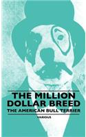 Million Dollar Breed - The American Bull Terrier