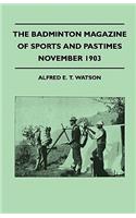 Badminton Magazine of Sports and Pastimes - November 1903 - Containing Chapters on