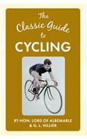 The Classic Guide to Cycling