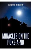 Miracles on the Poke-A-No
