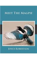 Meet The Magpie