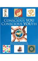 Conscious YOU Conscious YOUth