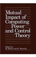 Mutual Impact of Computing Power and Control Theory