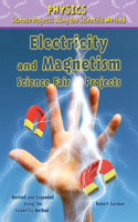 Electricity and Magnetism Science Fair Projects, Using the Scientific Method