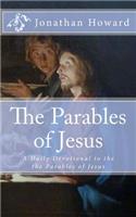 The Parables of Jesus: A Daily Devotional to the the Parables of Jesus