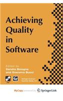 Achieving Quality in Software