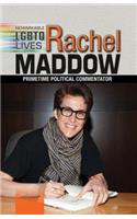 Rachel Maddow