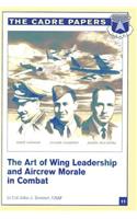 Art of Wing Leadership and Aircrew Morale in Combat
