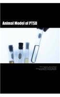Animal Model of PTSD
