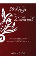 Thirty Days in Zechariah