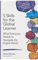 5 Skills for the Global Learner