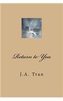 Return to You: (English)