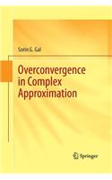 Overconvergence in Complex Approximation