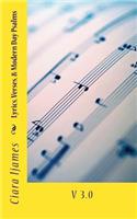 Lyrics, Verses, & Modern Day Psalms V 3.0