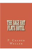 The Sage Rat Flats Hotel