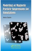 Modeling of Magnetic Particle Suspensions for Simulations