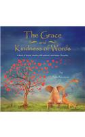 The Grace and Kindness of Words
