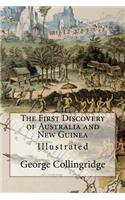 First Discovery of Australia and New Guinea: Illustrated