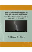Systems Architecture of Gas Leakage Detection Cloud Applications and Services Iot System: SBC Architecture Description Language in Practice
