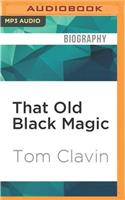 That Old Black Magic