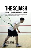The Squash Coach's Nutrition Manual To RMR
