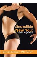 Incredible New You