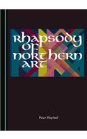 Rhapsody of Northern Art