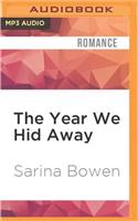 Year We Hid Away