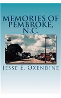 Memories of Pembroke, N.C.