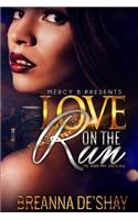 Love On The Run: Me and My Outlaw