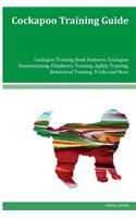Cockapoo Training Guide Cockapoo Training Book Features