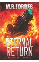 Eternal Return: (War Eternal)