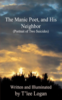 Manic Poet, and His Neighbor