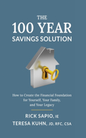 100 Year Savings Solution