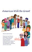 America Will Be Great
