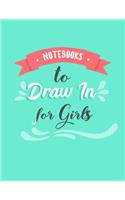 Notebooks To Draw In For Girls