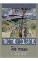 The Tar Heel State: A History of North Carolina