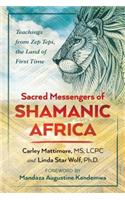 Sacred Messengers of Shamanic Africa